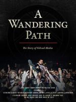 Watch A Wandering Path (The Story of Gilead Media) Solarmovie