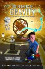 Watch The Secrets of Gravity: In the Footsteps of Albert Einstein Solarmovie