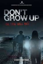 Watch Don't Grow Up Solarmovie