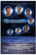 Watch I'll Believe You Solarmovie