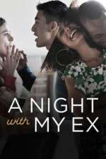Watch A Night with My Ex Solarmovie