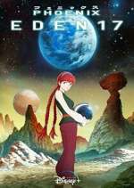 Watch Phoenix: Eden 17 Solarmovie