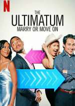 Watch The Ultimatum: Marry or Move On Solarmovie