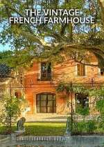 Watch The Vintage French Farmhouse Solarmovie