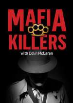 Watch Mafia Killers with Colin McLaren Solarmovie