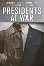 Watch Presidents at War Solarmovie