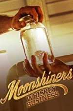 Watch Moonshiners: Whiskey Business Solarmovie