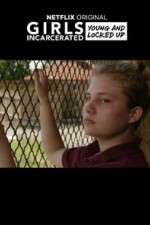 Watch Girls Incarcerated Solarmovie