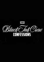 Watch Black Ink Crew: Confessions Solarmovie