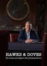 Watch Hawks and Doves: The Crown and Ireland's War of Independence Solarmovie