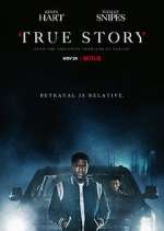 Watch True Story Solarmovie