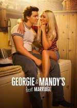 Watch Georgie & Mandy\'s First Marriage Solarmovie