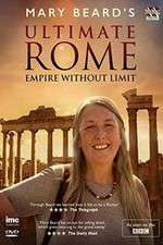 Watch Mary Beard's Ultimate Rome: Empire Without Limit Solarmovie