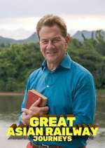 Watch Great Asian Railway Journeys Solarmovie