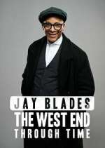Watch Jay Blades: The West End Through Time Solarmovie
