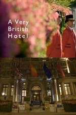 Watch A Very British Hotel Solarmovie