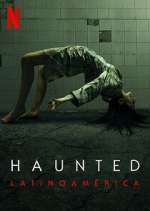 Watch Haunted: Latinoamérica Solarmovie