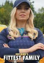 Watch Ireland\'s Fittest Family Solarmovie