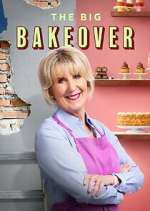Watch The Big Bakeover Solarmovie