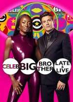 Watch Celebrity Big Brother: Late & Live Solarmovie
