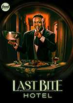 Watch Last Bite Hotel Solarmovie
