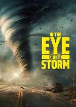Watch In the Eye of the Storm Solarmovie