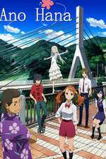 Watch Ano Hi Mita Hana no Namae wo Bokutachi wa Mada Shiranai. Solarmovie