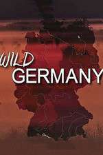 Watch Wild Germany Solarmovie