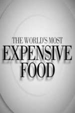 Watch The World's Most Expensive Food Solarmovie