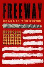 Watch Freeway: Crack In the System Solarmovie