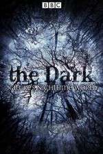 Watch The Dark Natures Nighttime World Solarmovie