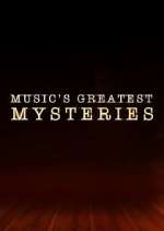 Watch Music's Greatest Mysteries Solarmovie