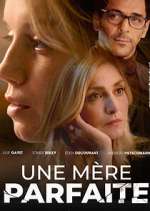 Watch Une mère parfaite Solarmovie