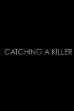 Watch Catching a Killer Solarmovie