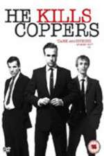 Watch He Kills Coppers Solarmovie