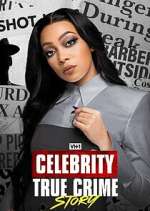 Watch Celebrity True Crime Story Solarmovie