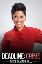 Watch Deadline Crime with Tamron Hall Solarmovie