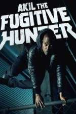 Watch Akil the Fugitive Hunter Solarmovie
