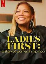 Watch Ladies First: A Story of Women in Hip-Hop Solarmovie