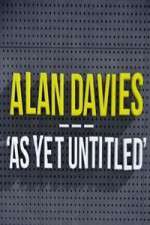 Watch Alan Davies As Yet Untitled Solarmovie