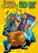 Watch Field Trip Starring Inspector Gadget Solarmovie