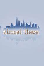 Watch Almost There Solarmovie