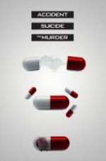 Watch Accident, Suicide, or Murder Solarmovie