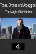Watch Tones, Drones and Arpeggios: The Magic of Minimalism Solarmovie