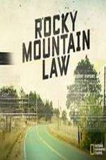 Watch Rocky Mountain Law Solarmovie