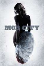 Watch Mob City Solarmovie