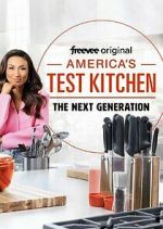 Watch America's Test Kitchen: The Next Generation Solarmovie