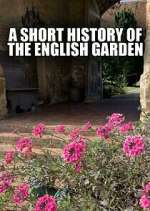 Watch A Short History of the English Garden Solarmovie