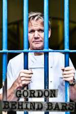 Watch Gordon Ramsay Behind Bars Solarmovie