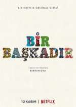 Watch Bir Başkadır Solarmovie
